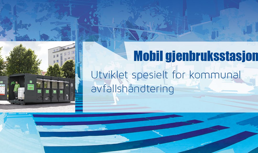 I samarbeid med Oslo Kommune – mobil gjenbruksstasjon
