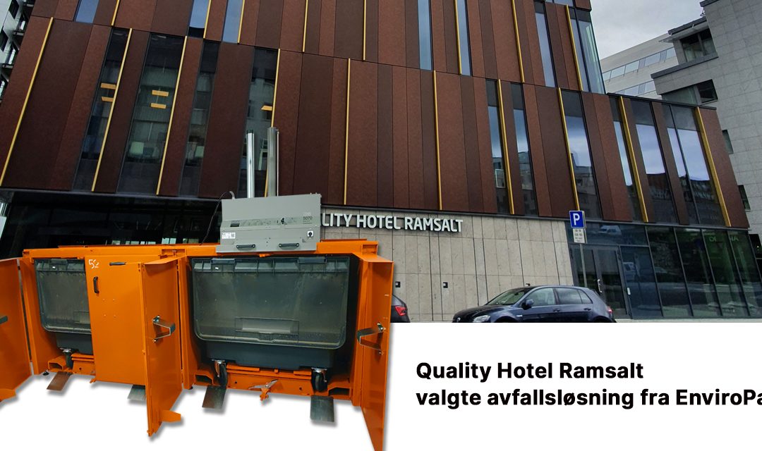 Quality Hotel Ramsalt i Bodø valgte en driftseffektiv avfallsløsning til beste for miljøet