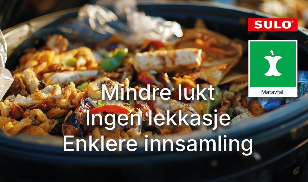 Mindre lukt – ingen lekkasje – enklere innsamling av matavfall