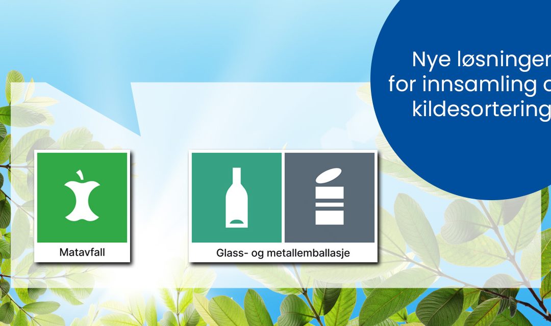 Nye løsninger for innsamling og kildesortering av matavfall og glass- og metallemballasje.